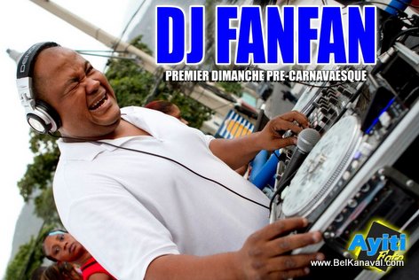 PHOTO: DJ Fanfan - Haiti Pre Kanaval 2015